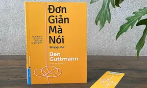 'Đơn giản mà nói' - bí quyết giao tiếp