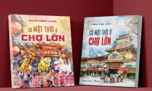 Ký ức về Sài Gòn - Chợ Lớn